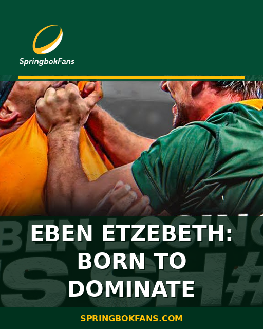 Eben Etzebeth: Born to Dominate