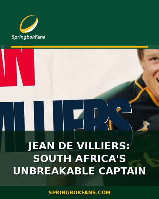 Jean de Villiers: South Africa’s Unbreakable Captain