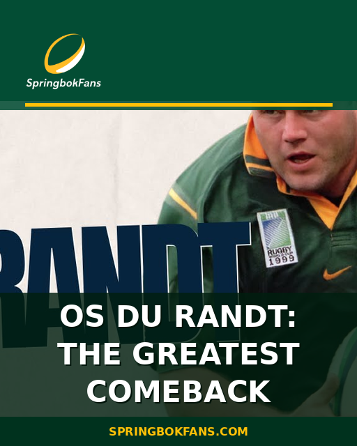 Os du Randt: The Greatest Comeback