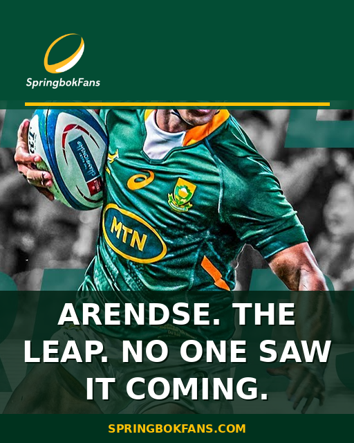 Arendse. The leap. No one saw it coming.