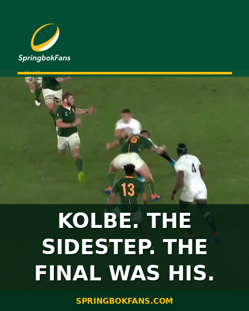 Kolbe. The sidestep. The final was his.