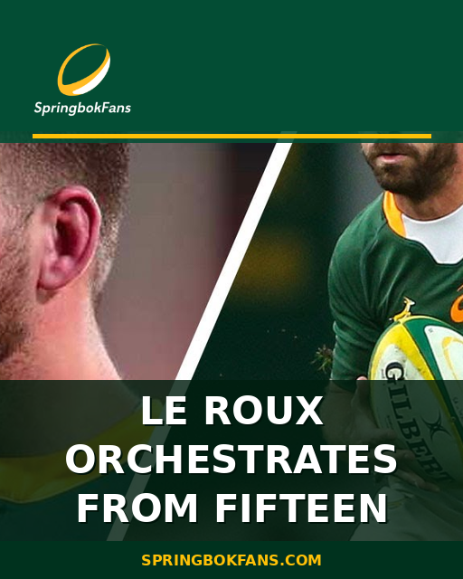 Le Roux Orchestrates From Fifteen