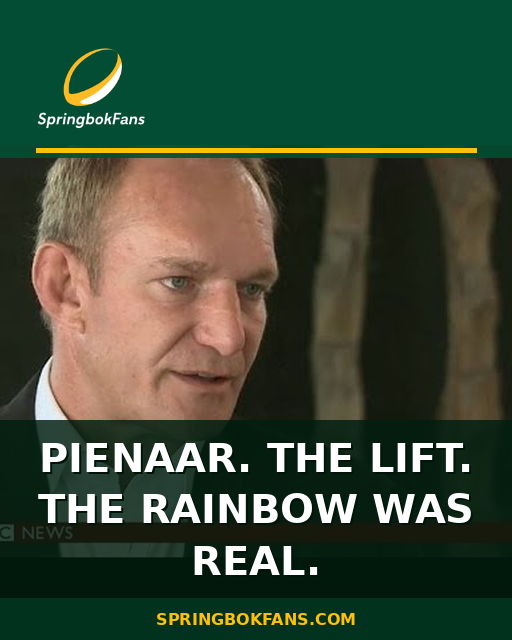 Pienaar. The Lift. The Rainbow Was Real.