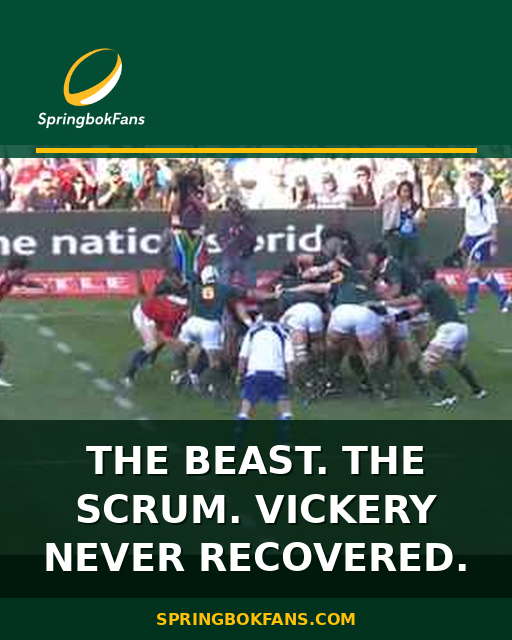 The Beast. The Scrum. Vickery Never Recovered.