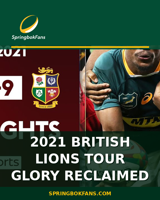 2021 British Lions Tour Glory Reclaimed