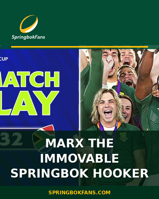 Marx The Immovable Springbok Hooker