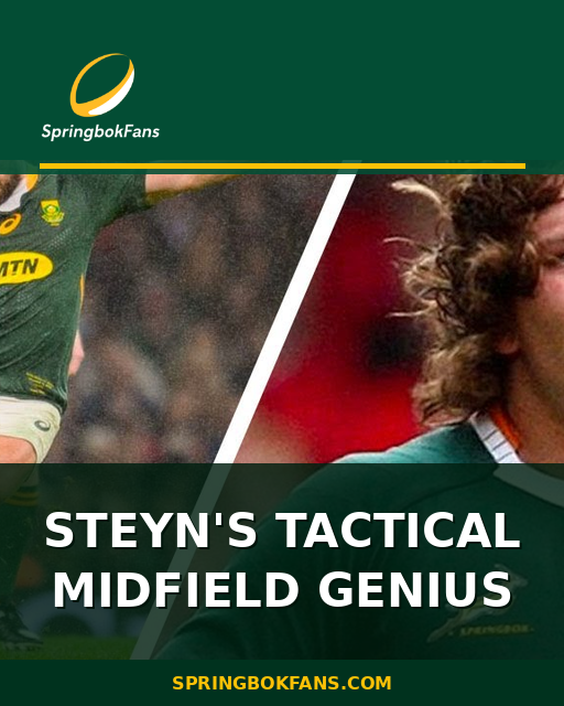 Steyn’s Tactical Midfield Genius